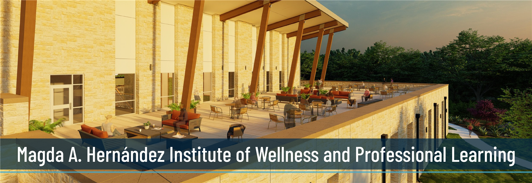 Magda A. Hernandez Institute of Wellness and Professional Learning